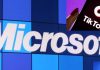 டிக் டாக் நிறுவனத்தை வாங்குவது தொடர்பாக ஆய்வுசெய்து வருகிறோம் – மைக்ரோசாப்ட் நிறுவனம்