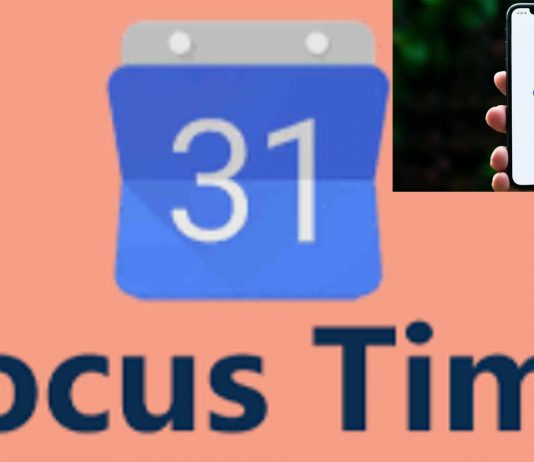 கூகுள் காலண்டரில் அறிமுகமாகும் ‘Focus Time’- சிறப்பம்சம் என்ன?
