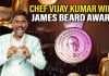உயரிய James Beard சமையல் விருதை முதல் தமிழர் Chef விஜயகுமார் பெற்றுள்ளார்