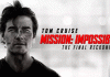 டாம் குரூஸின் ‘மிஷன்: இம்பாசிபிள் தி பைனல் ரெக்கனிங்’.. ஓடிடியில் வெளியாவது எப்போது?